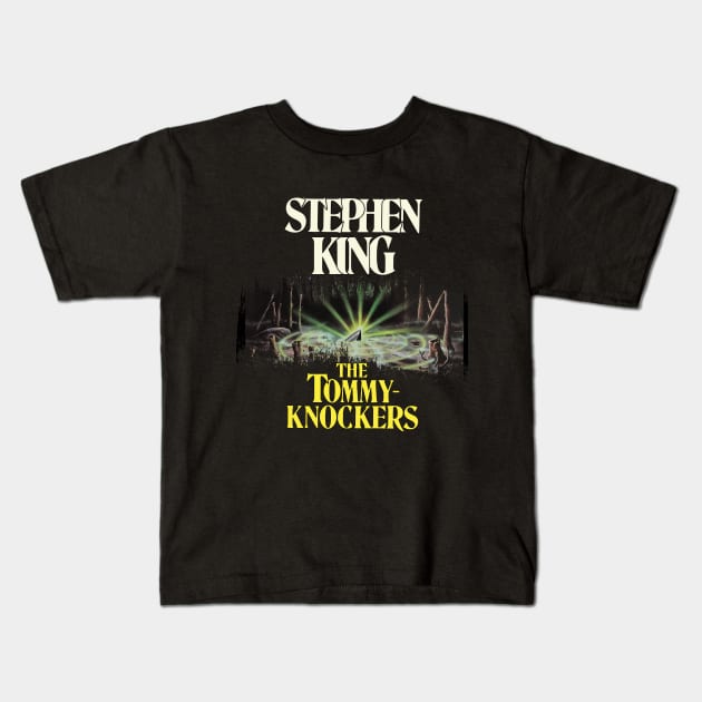 Tommyknockers - King First Edition Series (Ver 2) Kids T-Shirt by TheUnseenPeril